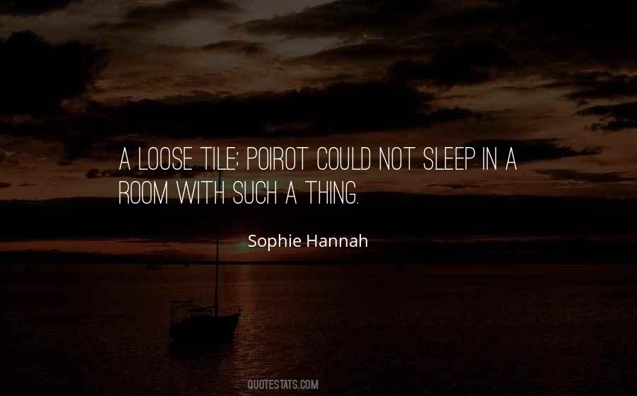 Sophie Hannah Quotes #1559859