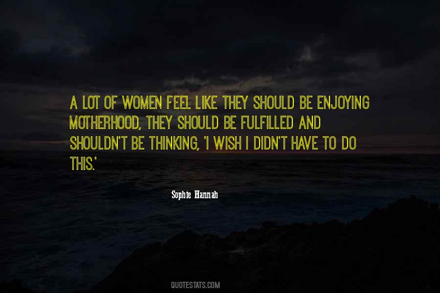 Sophie Hannah Quotes #1718004