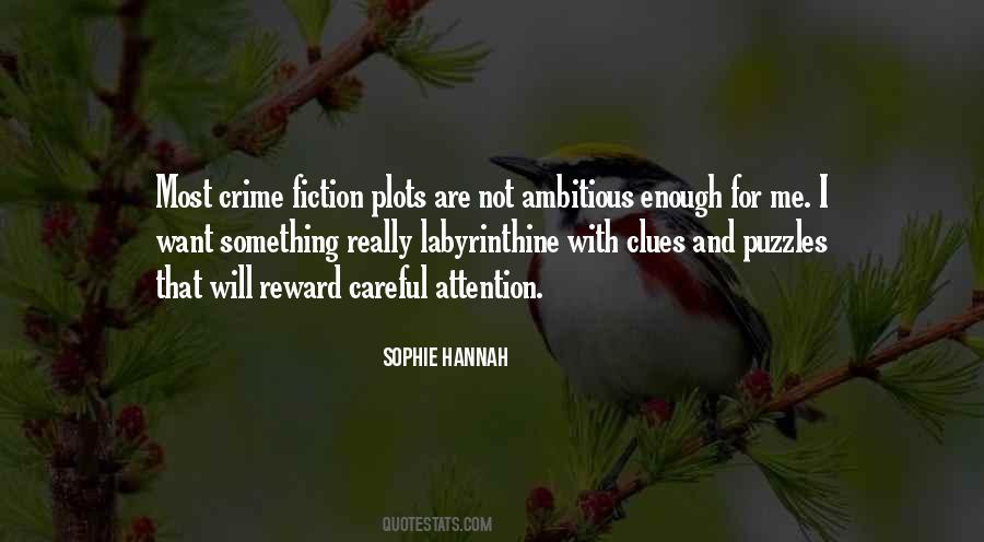 Sophie Hannah Quotes #1820845