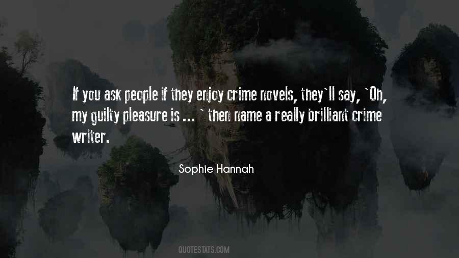 Sophie Hannah Quotes #363439