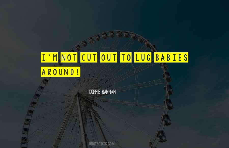 Sophie Hannah Quotes #40566