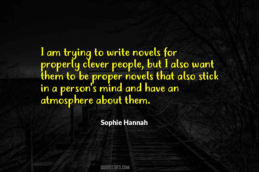 Sophie Hannah Quotes #486042