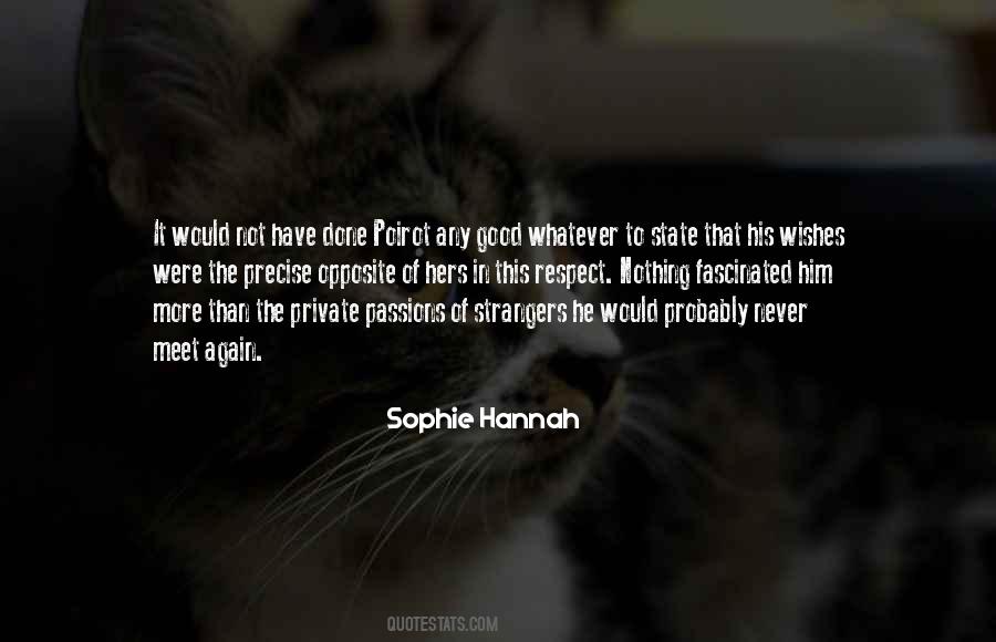 Sophie Hannah Quotes #509737