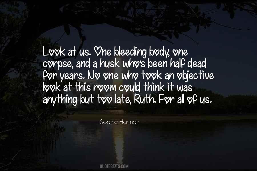 Sophie Hannah Quotes #871605