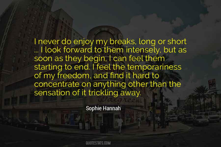 Sophie Hannah Quotes #877336