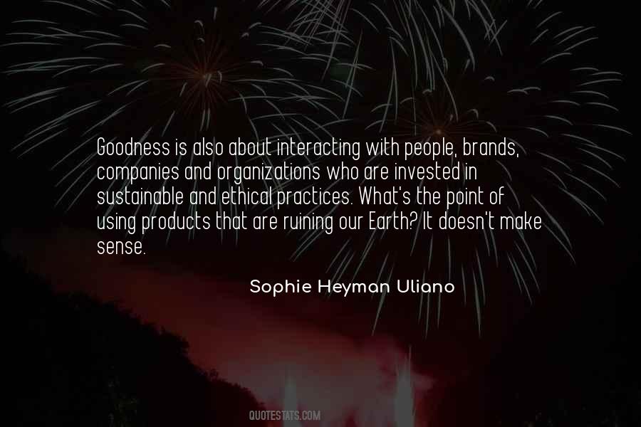 Sophie Heyman Uliano Quotes #841041