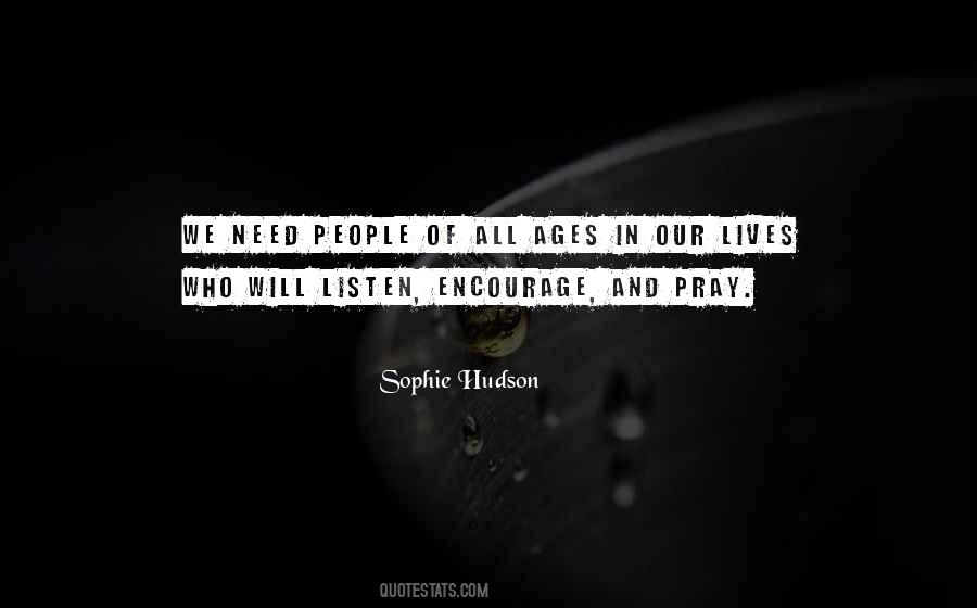 Sophie Hudson Quotes #308969