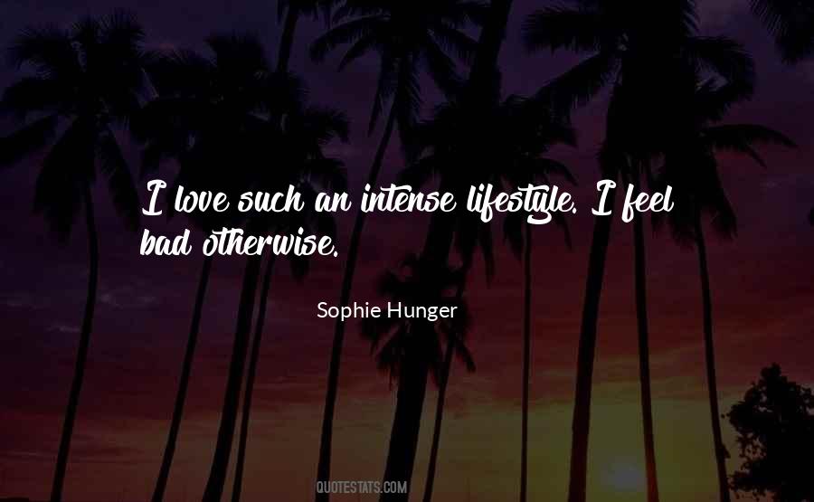 Sophie Hunger Quotes #1788866