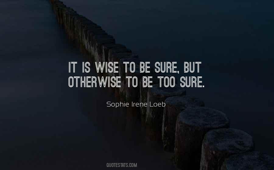 Sophie Irene Loeb Quotes #1466461