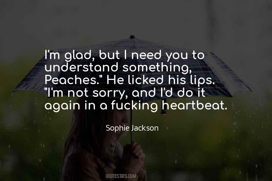 Sophie Jackson Quotes #1387953