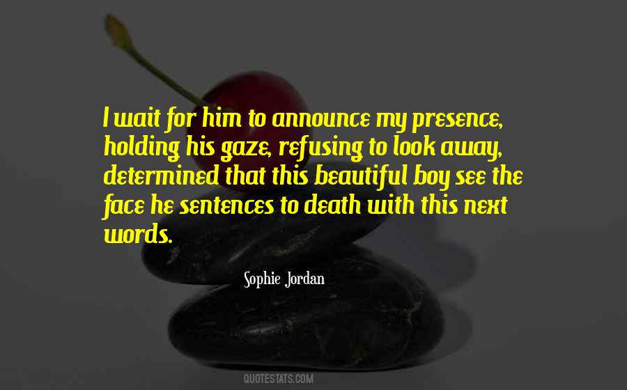 Sophie Jordan Quotes #1137577