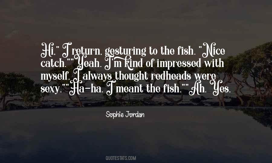 Sophie Jordan Quotes #1617270