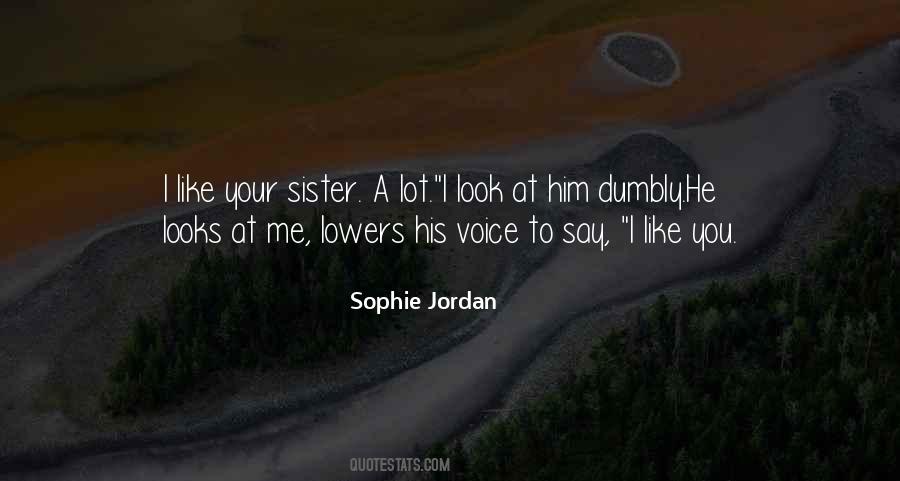 Sophie Jordan Quotes #1637992