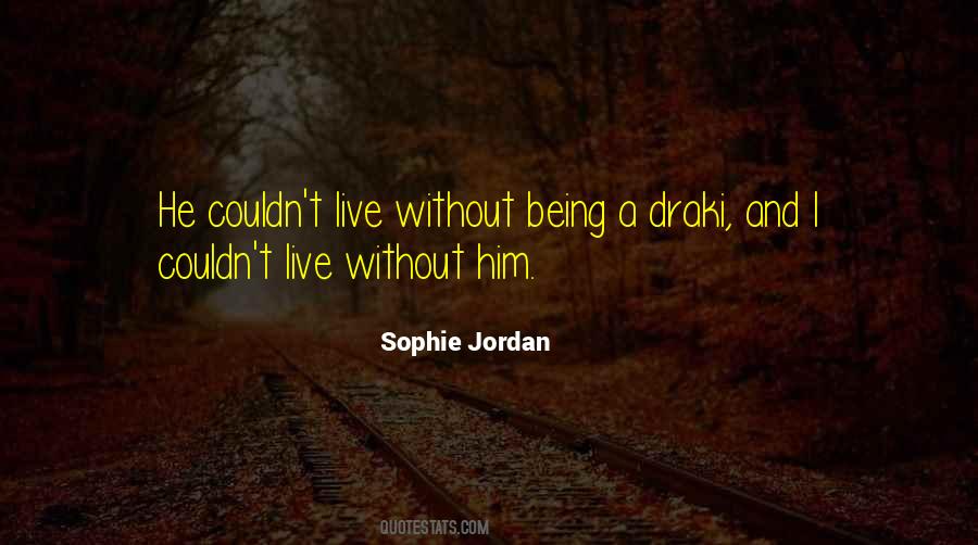 Sophie Jordan Quotes #1647537