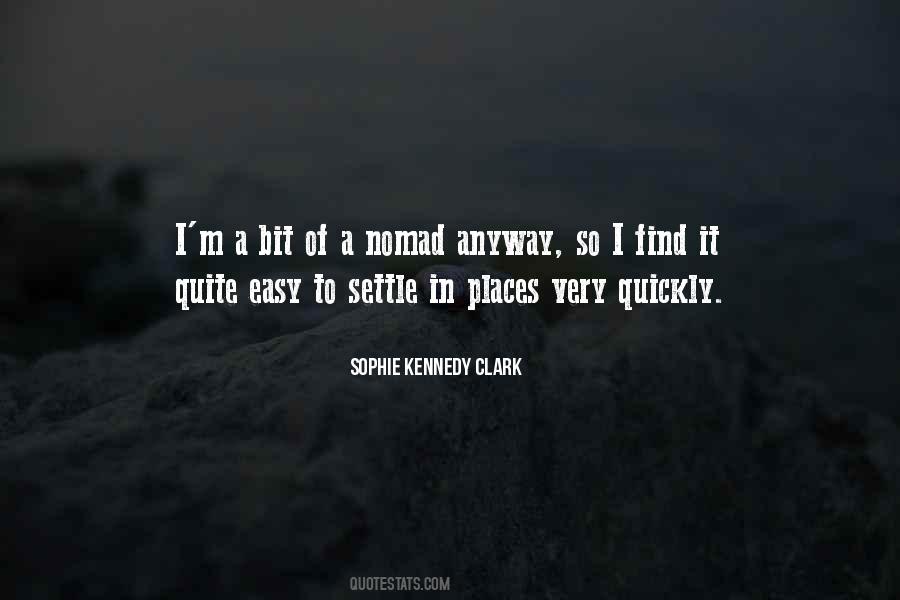 Sophie Kennedy Clark Quotes #1273861