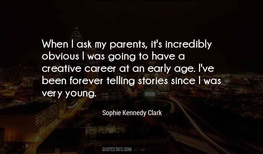 Sophie Kennedy Clark Quotes #283817