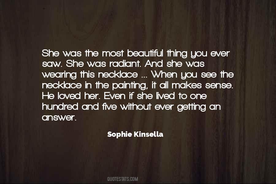 Sophie Kinsella Quotes #1309123