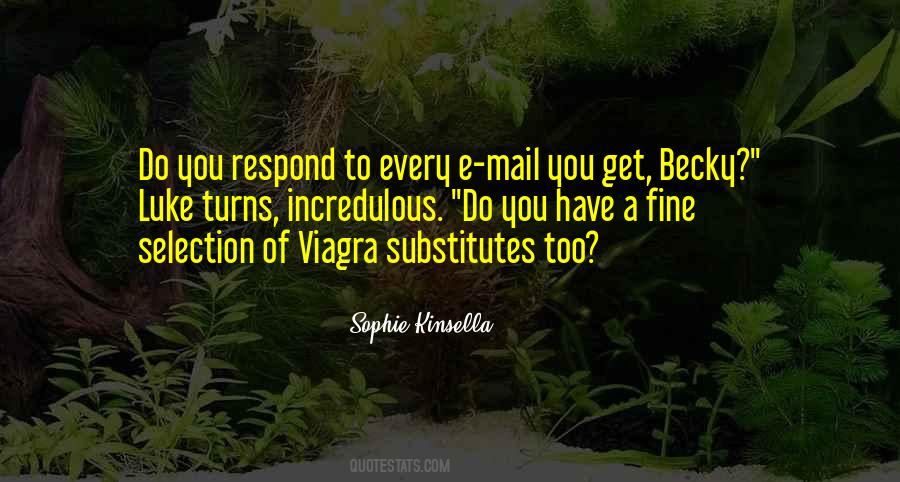 Sophie Kinsella Quotes #1845460