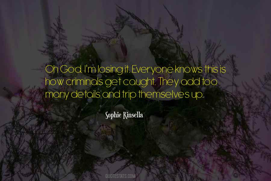 Sophie Kinsella Quotes #681108