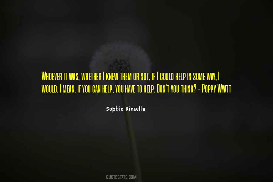 Sophie Kinsella Quotes #696136