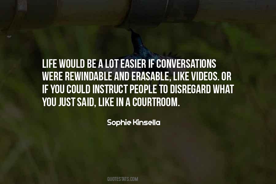 Sophie Kinsella Quotes #748743
