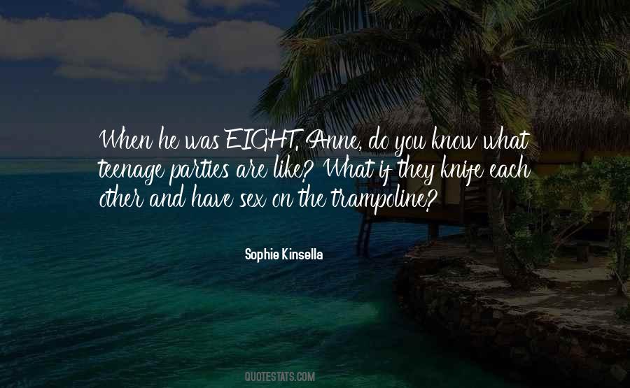 Sophie Kinsella Quotes #844979