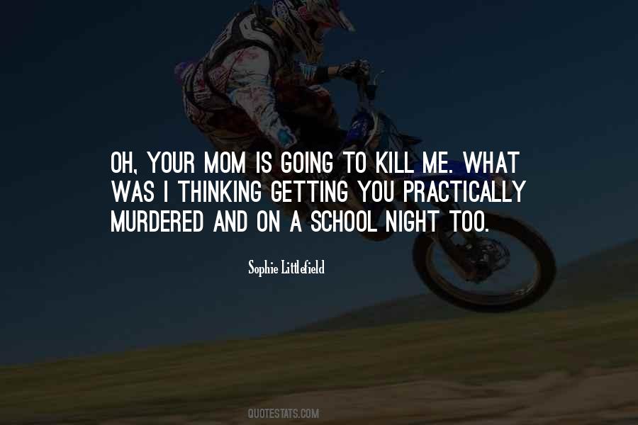 Sophie Littlefield Quotes #1473517