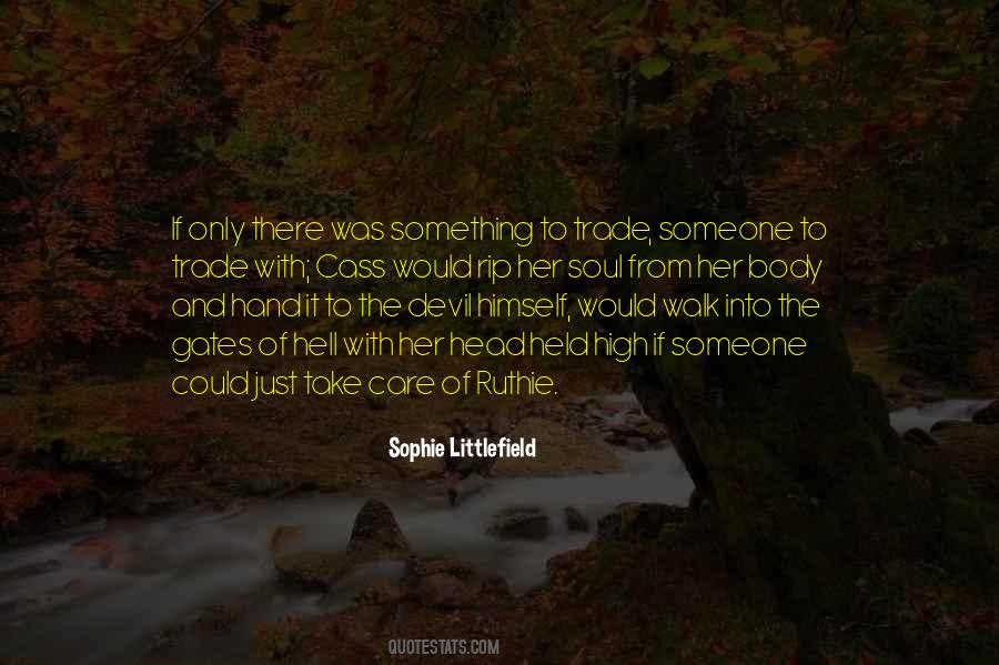 Sophie Littlefield Quotes #1791510