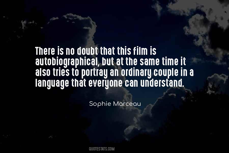 Sophie Marceau Quotes #1302355