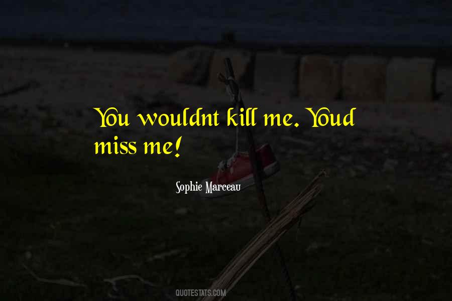 Sophie Marceau Quotes #697854