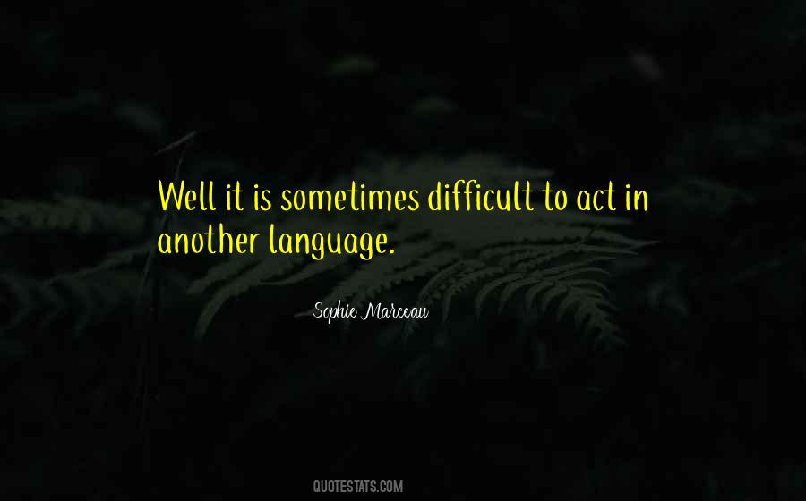 Sophie Marceau Quotes #993520