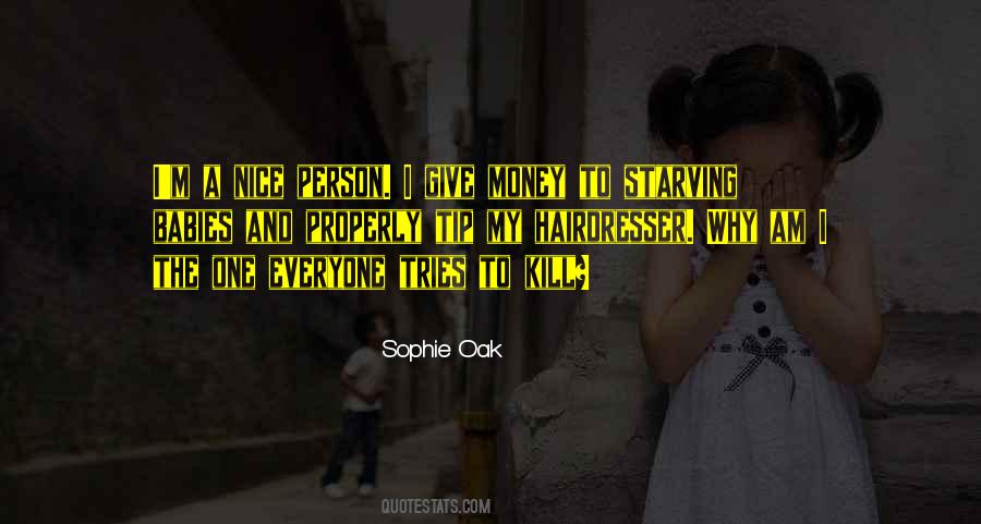 Sophie Oak Quotes #1374463