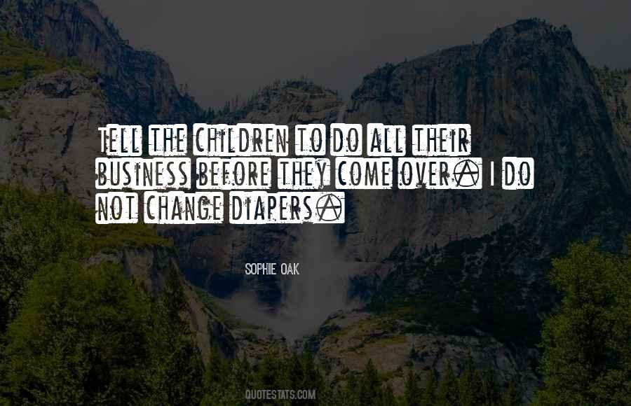 Sophie Oak Quotes #1555828