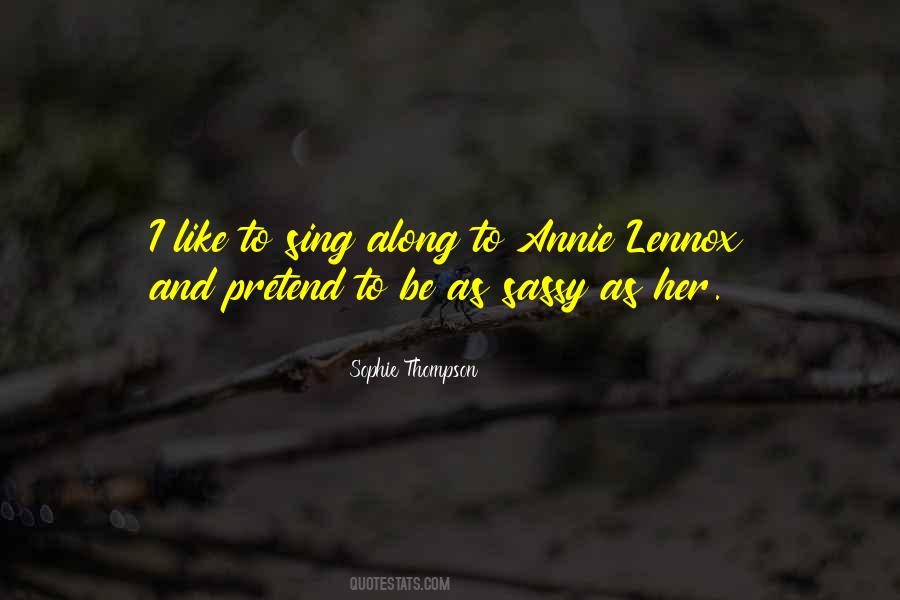 Sophie Thompson Quotes #1518342