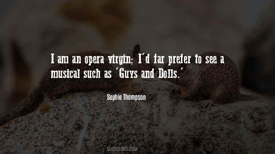 Sophie Thompson Quotes #1702645