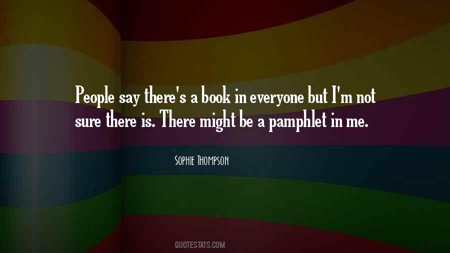 Sophie Thompson Quotes #876855