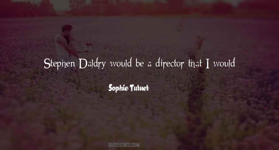 Sophie Turner Quotes #1550939