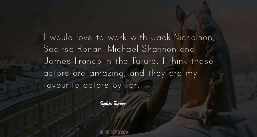 Sophie Turner Quotes #1661109