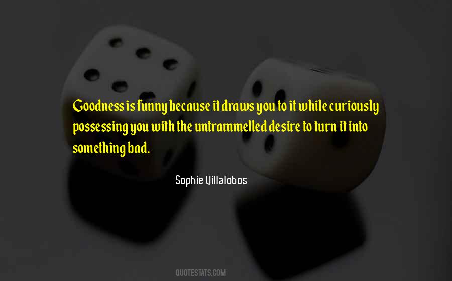 Sophie Villalobos Quotes #1336299