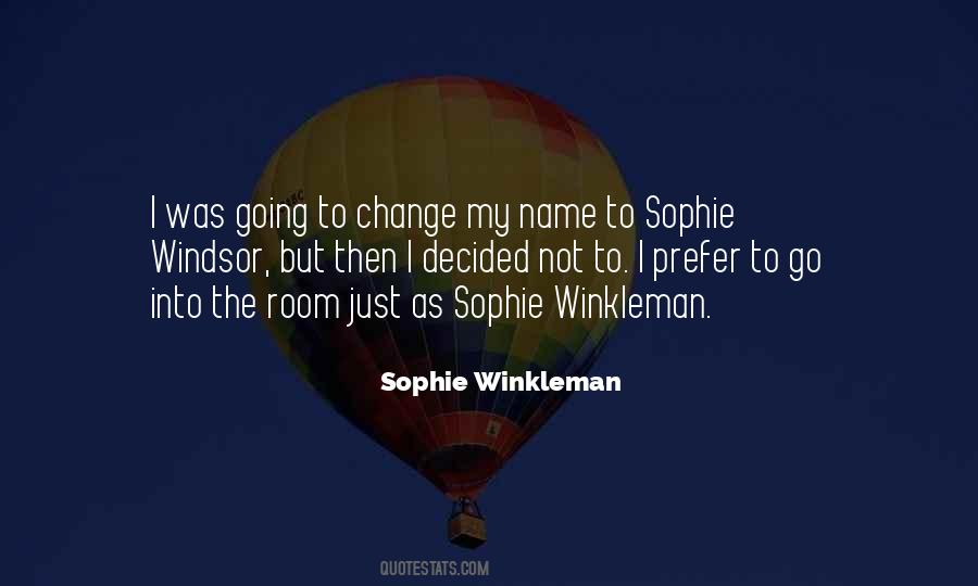 Sophie Winkleman Quotes #1655910