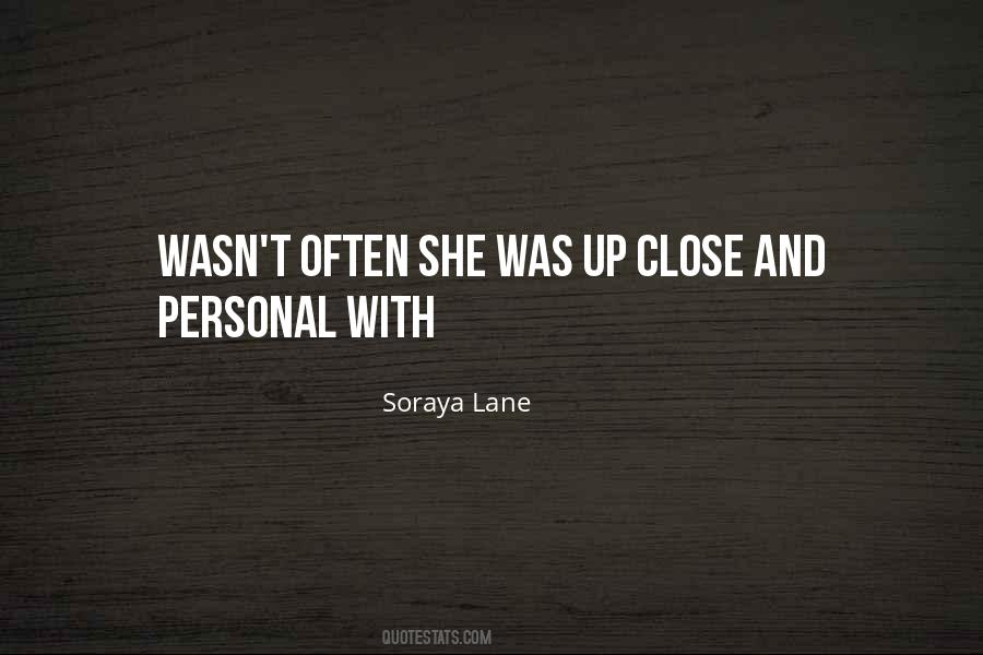 Soraya Lane Quotes #1843738