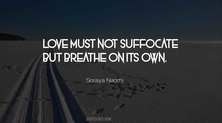 Soraya Naomi Quotes #1227108