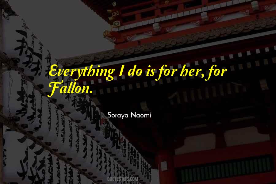 Soraya Naomi Quotes #791769