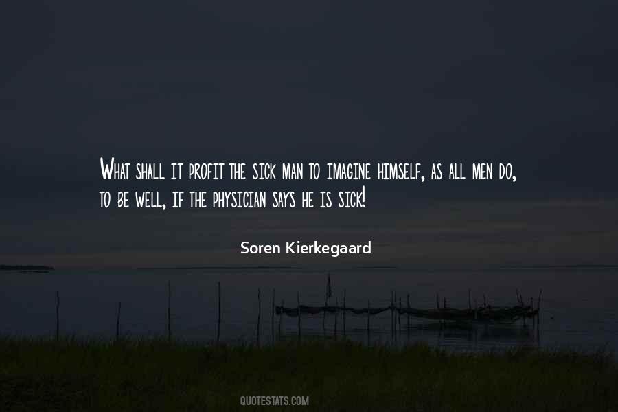 Soren Kierkegaard Quotes #1437680