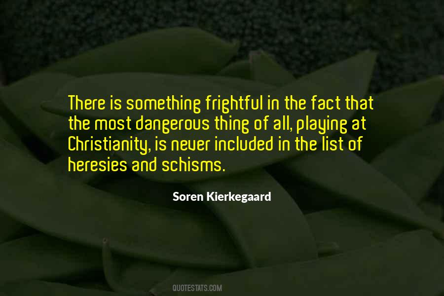 Soren Kierkegaard Quotes #1506657