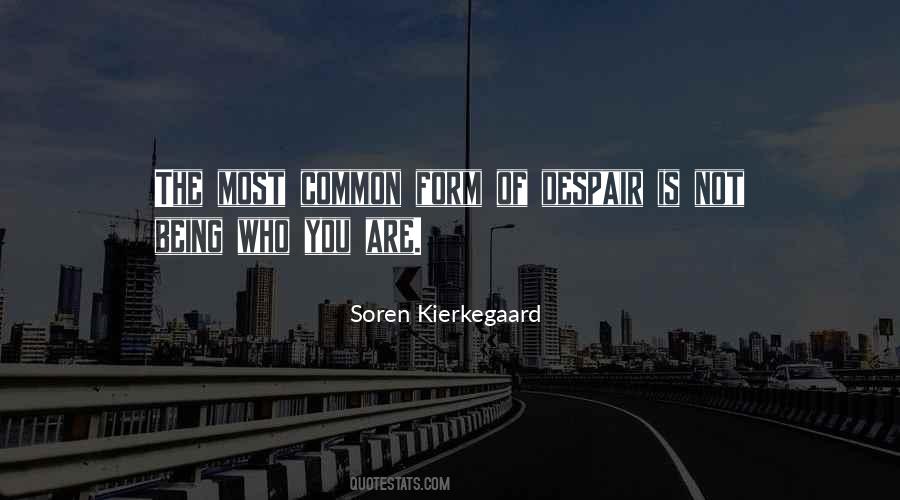 Soren Kierkegaard Quotes #490522