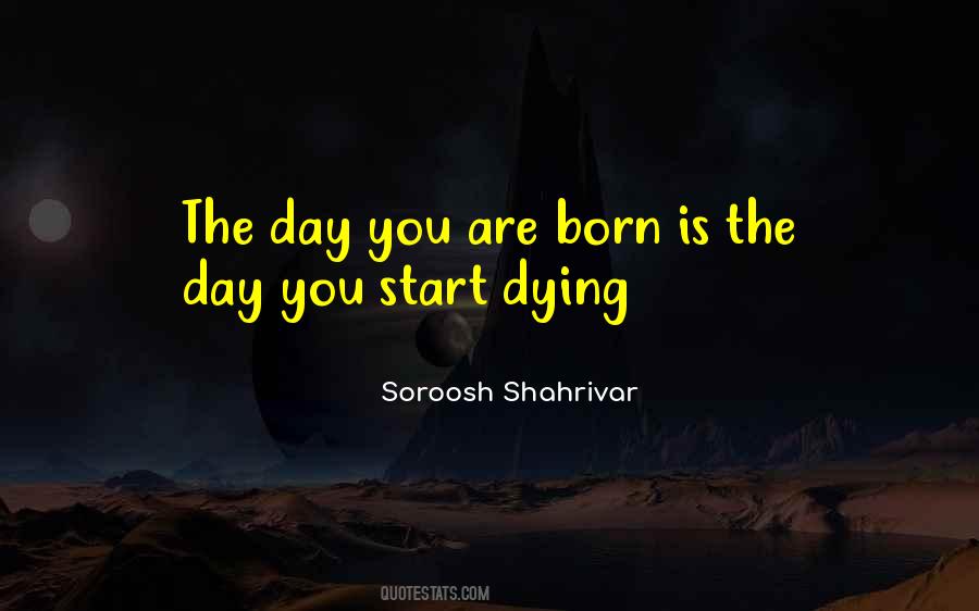 Soroosh Shahrivar Quotes #420068