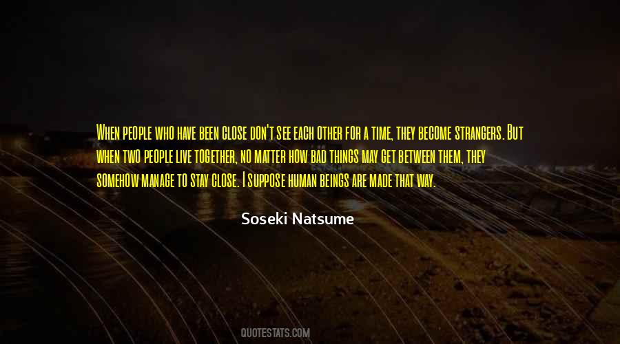 Soseki Natsume Quotes #637089