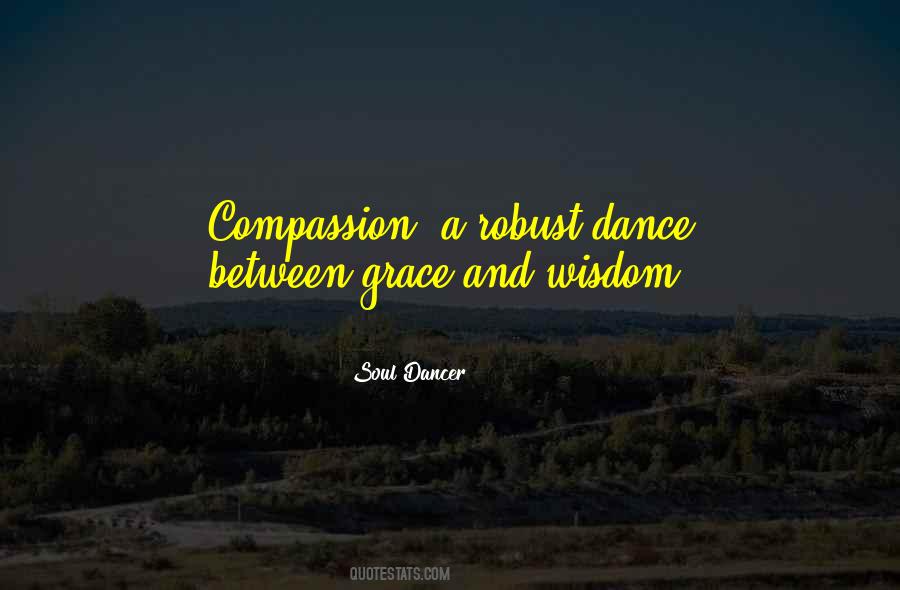 Soul Dancer Quotes #412260