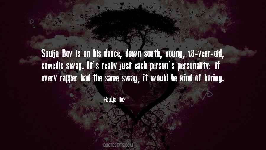 Soulja Boy Quotes #727269